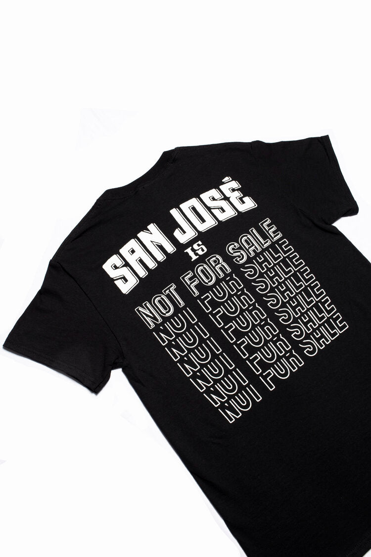 San Jose Is Not For Sale Tee - Black