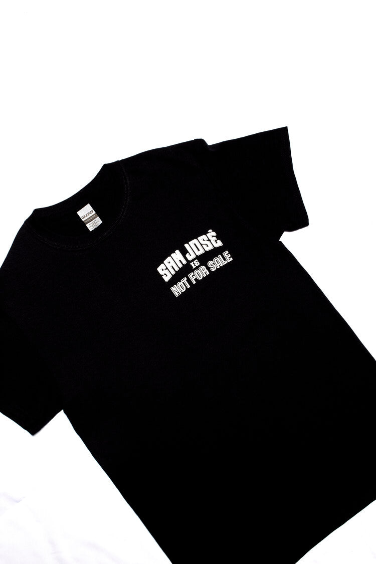 San Jose Is Not For Sale Tee - Black
